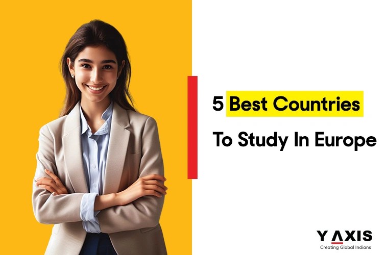 Top 5 Countries to Study in Europe